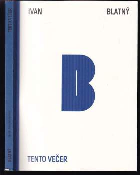 Ivan Blatný: Tento večer