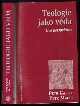 Petr Macek: Teologie jako věda