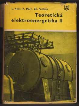 Karel Malý: Teoretická elektroenergetika II