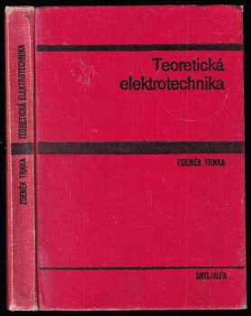Teoretická elektrotechnika - Zdeněk Trnka (1972, Alfa) - ID: 707889