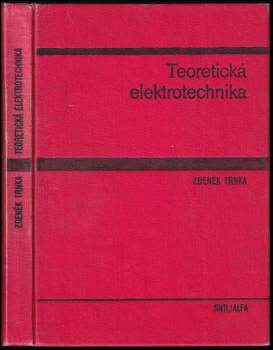 Teoretická elektrotechnika - Zdeněk Trnka (1972, Alfa) - ID: 819255