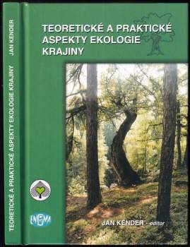 Teoretické a praktické aspekty ekologie krajiny