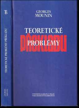 Georges Mounin: Teoretické problémy překladu
