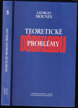 Georges Mounin: Teoretické problémy překladu