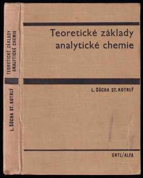 Ladislav Šůcha: Teoretické základy analytické chemie