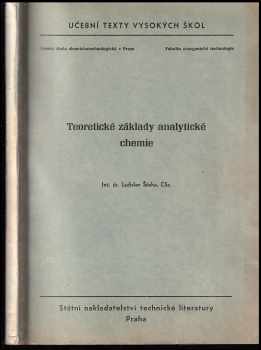 Ladislav Šůcha: Teoretické základy analytické chemie