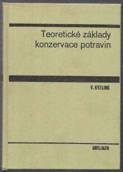 Teoretické základy konzervace potravin