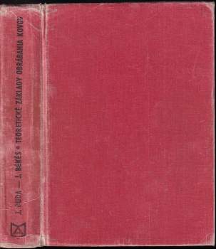 Ján Békés: Teoretické základy obrábania kovov