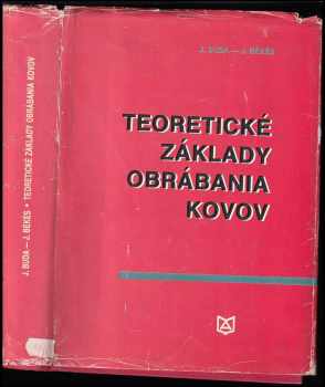 Jan Buda: Teoretické základy obrábania kovov