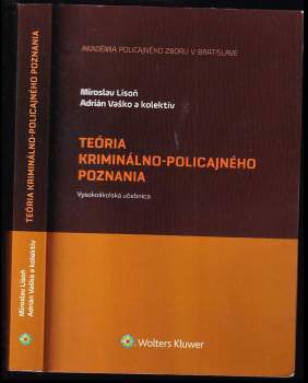 Teória kriminálno-policajného poznania : vysokoškolská učebnica