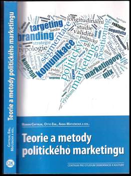 Otto Eibl: Teorie a metody politického marketingu