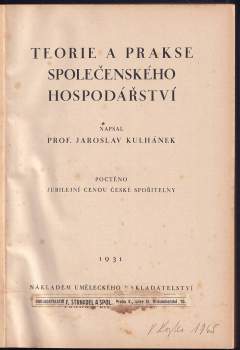 Jaroslav Kulhánek: Teorie a prakse společenského hospodářství