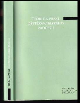 Teorie a praxe ošetřovatelského procesu