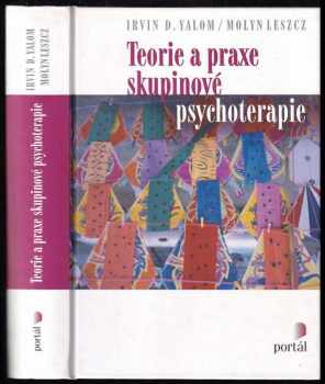 Teorie a praxe skupinové psychoterapie