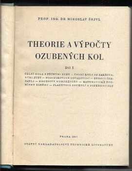 Miroslav Šejvl: Teorie a výpočty ozubených kol. Díl 1