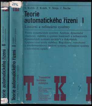 Stanislav Kubík: Teorie automatického řízení - Díl 1 - 2 - Díl 1, Lineární a nelineární systémy + Díl 2, Optimální, adaptivní a učící se systémy