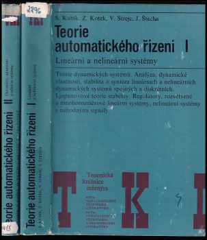 Teorie automatického řízení - Díl 1 - 2 - Díl 1, Lineární a nelineární systémy + Díl 2, Optimální, adaptivní a učící se systémy - Stanislav Kubík, Stanislav Kubík (1982, Státní nakladatelství technické literatury) - ID: 625030