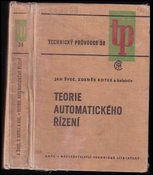 Zdeněk Kotek: Teorie automatického řízení