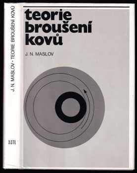Jevgenij Nikiforovič Maslov: Teorie broušení kovů