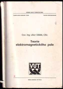 Libor Dědek: Teorie elektromagnetického pole