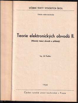 Jiří Kadlec: Teorie elektronických obvodů