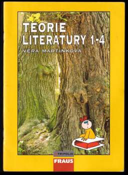 Věra Martinková: Teorie literatury 1-4
