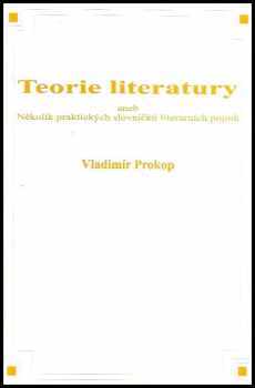 Teorie literatury aneb Několik praktických slovníčků literárních pojmů