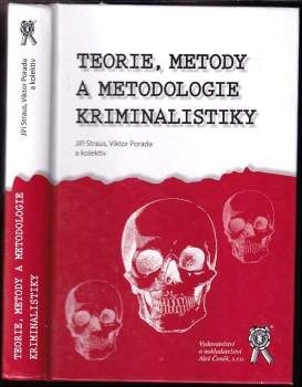 Teorie, metody a metodologie kriminalistiky