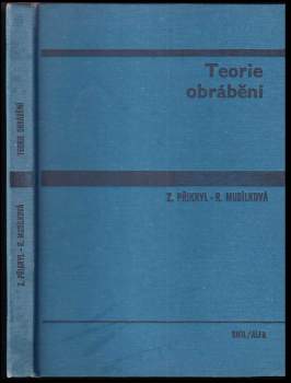Zdeněk Přikryl: Teorie obrábění