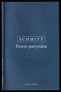 Carl Schmitt: Teorie partyzána