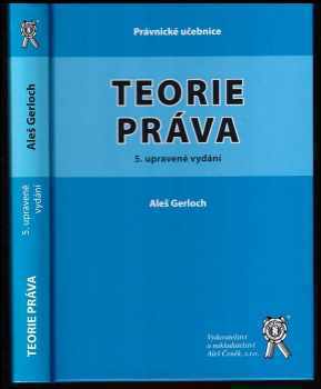 Aleš Gerloch: Teorie práva