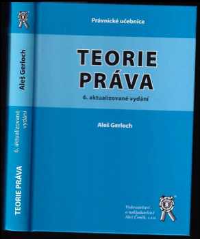 Aleš Gerloch: Teorie práva