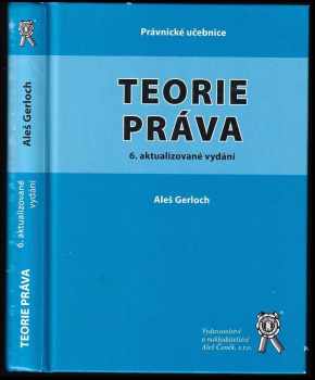 Aleš Gerloch: Teorie práva