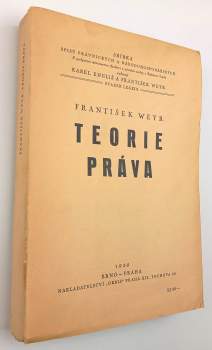 František Weyr: Teorie práva