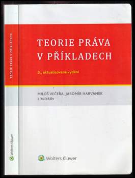Miloš Večeřa: Teorie práva v příkladech