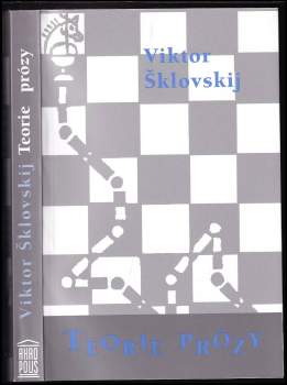Viktor Borisovič Šklovskij: Teorie prózy