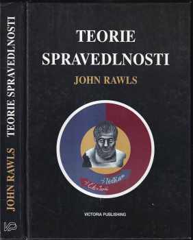 John Rawls: Teorie spravedlnosti