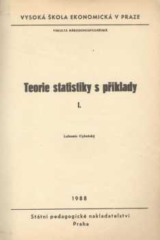 Lubomír Cyhelský: Teorie statistiky s příklady