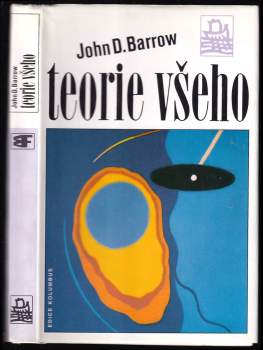 Teorie všeho : hledání nejhlubšího vysvětlení