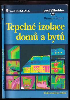 Tepelné izolace domů a bytů - Roman Šubrt (1999, Grada) - ID: 745624