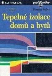 Tepelné izolace domů a bytů
