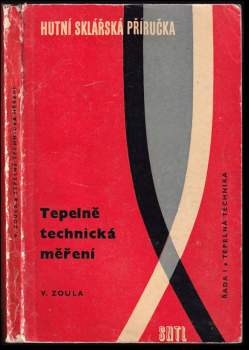 Václav Zoula: Tepelně technická měření