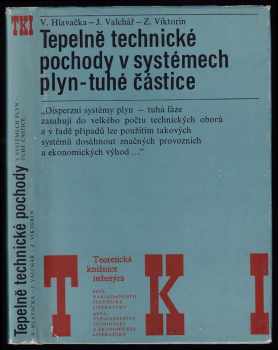 Tepelně technické pochody v systémech plyn - tuhé částice