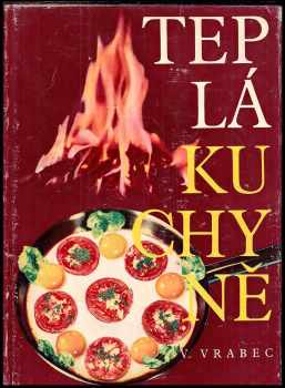 Vilém Vrabec: Teplá kuchyně
