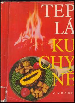 Vilém Vrabec: Teplá kuchyně