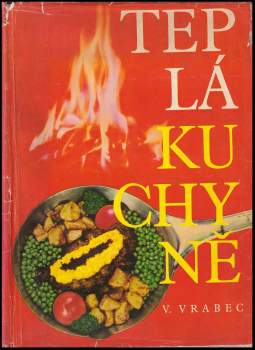 Vilém Vrabec: Teplá kuchyně