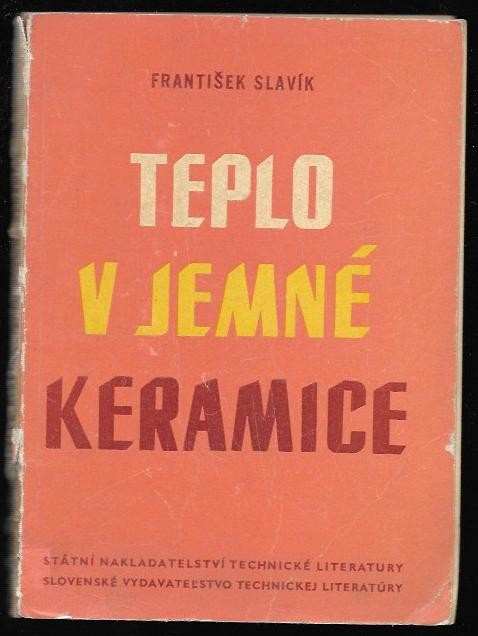 Teplo v jemné keramice