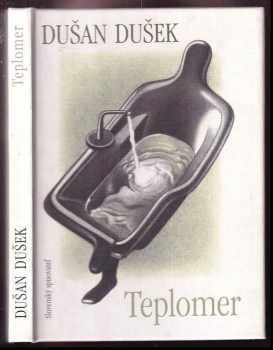 Teplomer - Dušan Dušek (1996, Slovenský spisovateľ) - ID: 599068