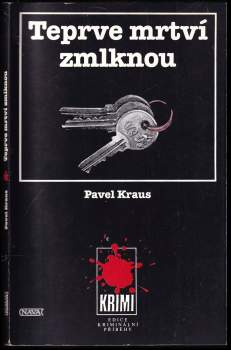 Teprve mrtví zmlknou