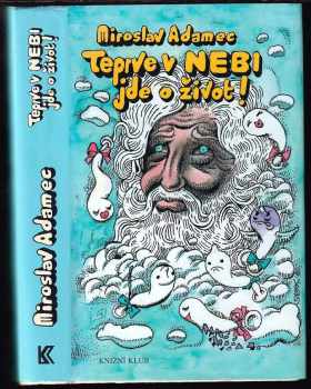 Teprve v nebi jde o život!